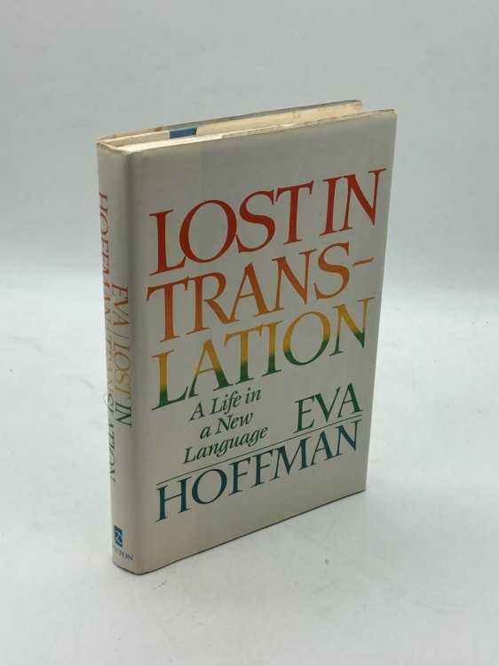 Lost in Translation A Life in a New Language