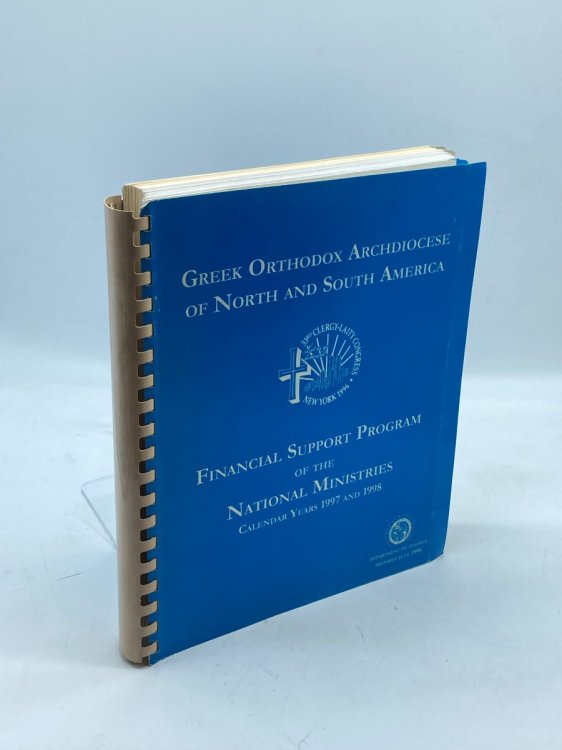 Financial Support Program of the National Ministries Calendar Years 1997 and 1998 Greek Orthodox Archdiocese of North and South America