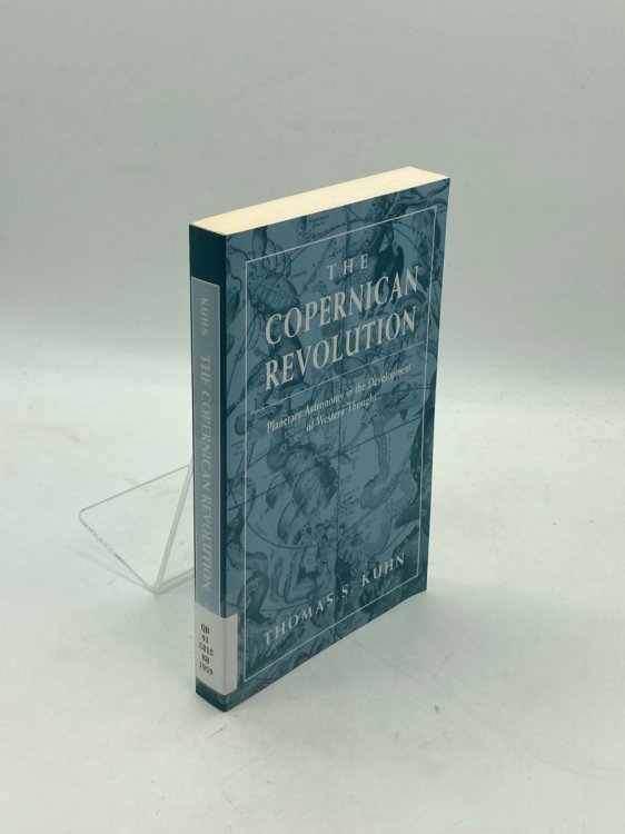 The Copernican Revolution Planetary Astronomy in the Development of Western Thought