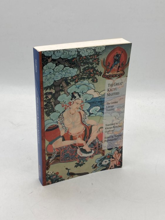 Image for Great Kagyu Masters The Golden Lineage Treasury Great Kagyu Masters The Golden Lineage Treasury