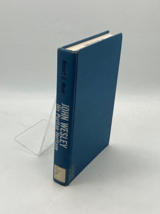 John Wesley and Authority His Puritan Heritage