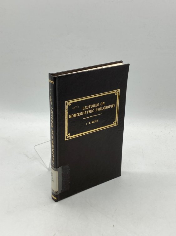 Lectures on Homeopathic Philosophy