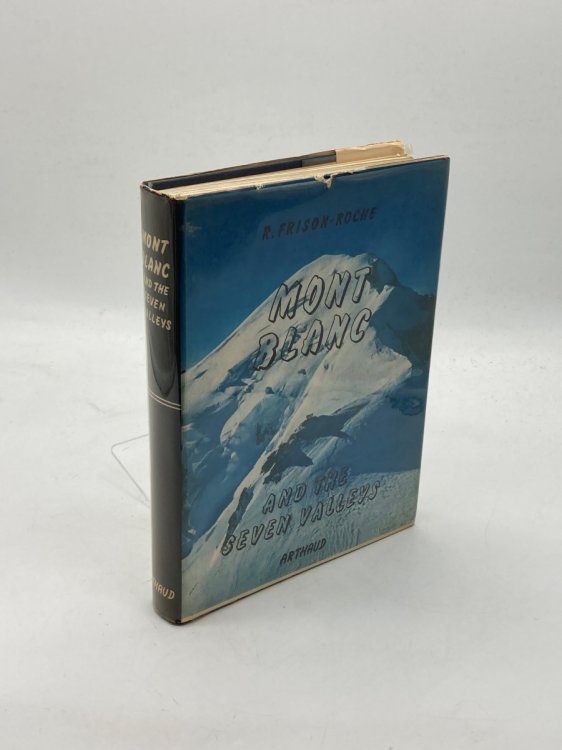 Mont Blanc and the Seven Valleys Trnslated by Roland Le Grand