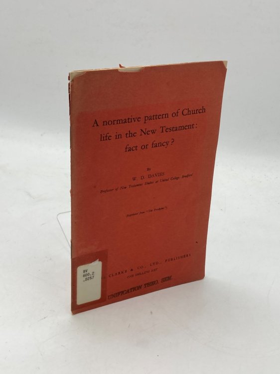 A Normative Pattern of Church Life in the New Testament: Fact or Fancy>
