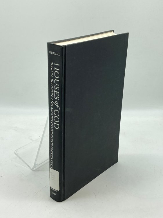 Houses of God Region, Religion, and Architecture in the United States