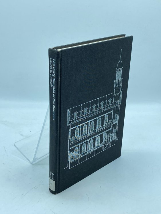 The Early Temples of the Mormons The Architecture of the Millennial Kingdom in the American West