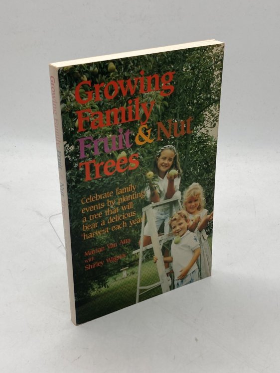 Growing Family Fruit and Nut Trees