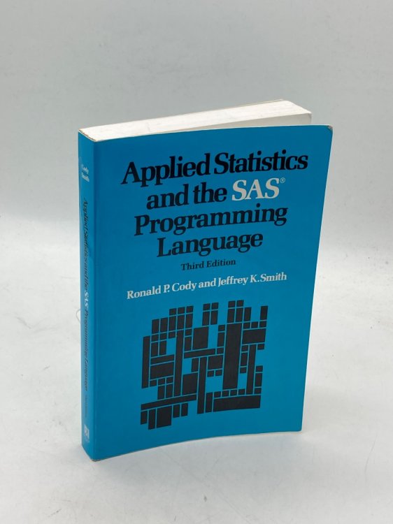 Applied Statistics and the Sas Programming Language