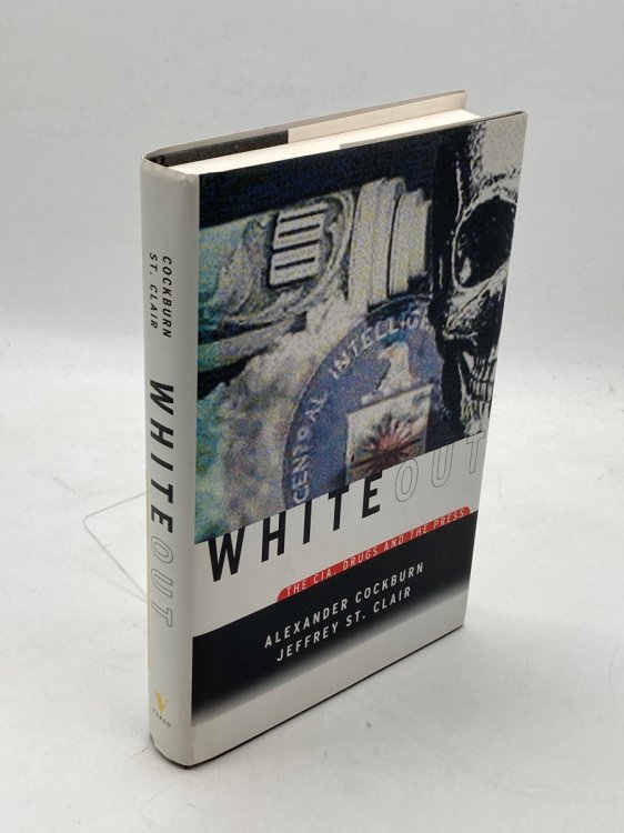 Whiteout The CIA, Drugs and the Press