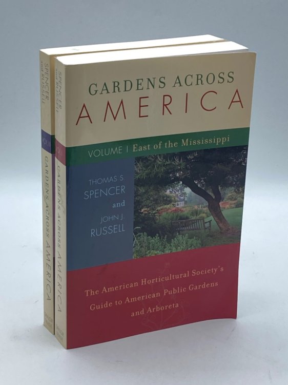 Gardens Across America, East + West of the Mississippi (Volumes 1 and 2)