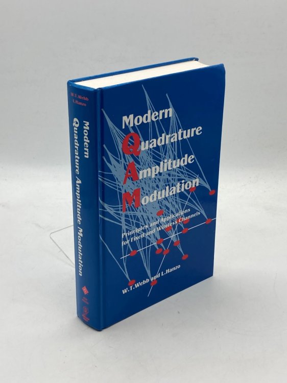 Modern Quadrature Amplitude Modulation Principles and Applications for Fixed and Wireless Communications
