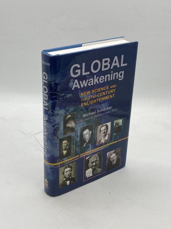 Global Awakening (Signed by Shacker) New Science and the 21St-Century Enlightenment