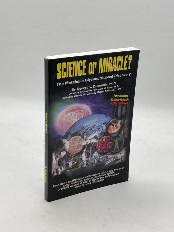 Science or Miracle The Metabolic Glyconutritional Discovery (Signed)