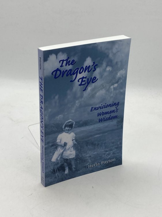 The Dragon's Eye Envisioning Women's Wisdom