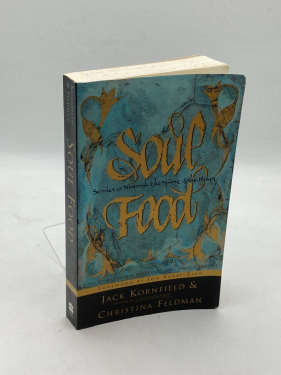 Soul Food Stories to Nourish the Spirit and the Heart