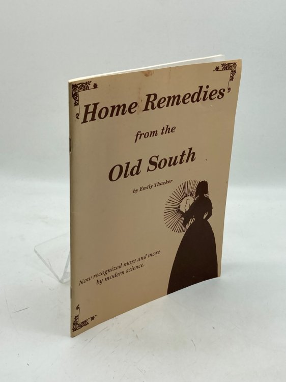 Home Remedies from the Old South