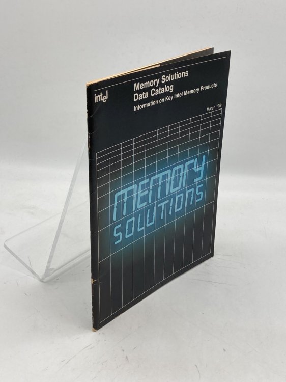 Image for Intel Memory Solutions Data Catalog 1981 Intel Memory Solutions Data Catalog 1981