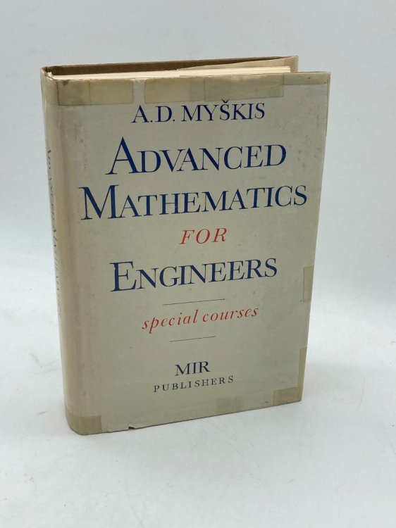 Advanced Mathematics for Engineers Special Courses, Translated from Russian by V. Volosov