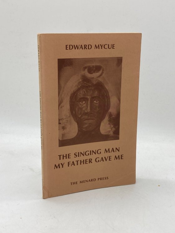 The Singing Man My Father Gave Me