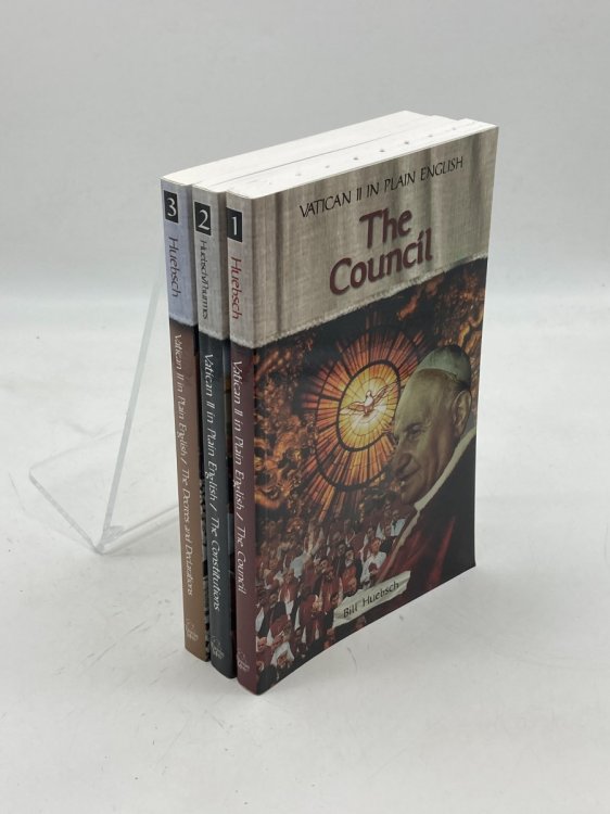 Vatican II in Plain English Volumes 1, 2, and 3 The Council; Constitutions; Decrees and Declarations