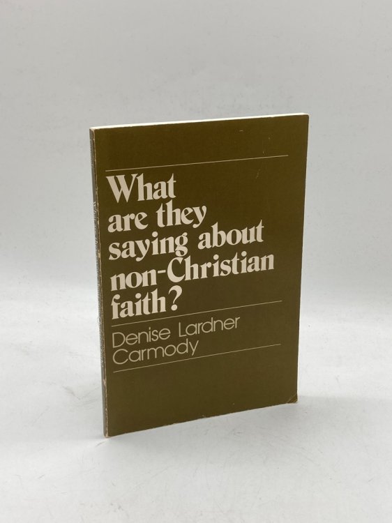 What Are They Saying about Non-Christian Faith