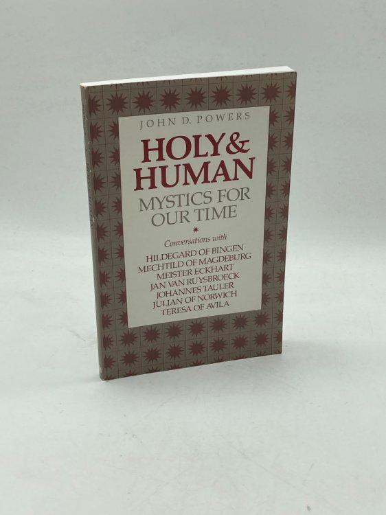 Image for Holy & Human Mystics for Our Time Holy & Human Mystics for Our Time