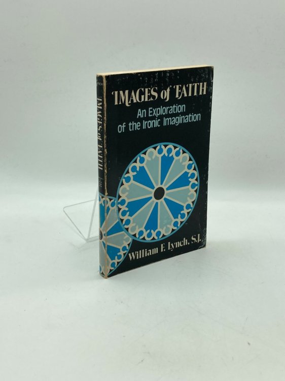 Images of Faith Exploration of the Ironic Imagination