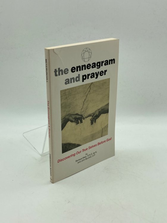 Enneagram and Prayer Discovering Our True Selves before God