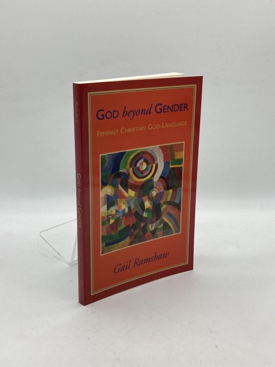 God Beyond Gender Feminist Christian God-Language