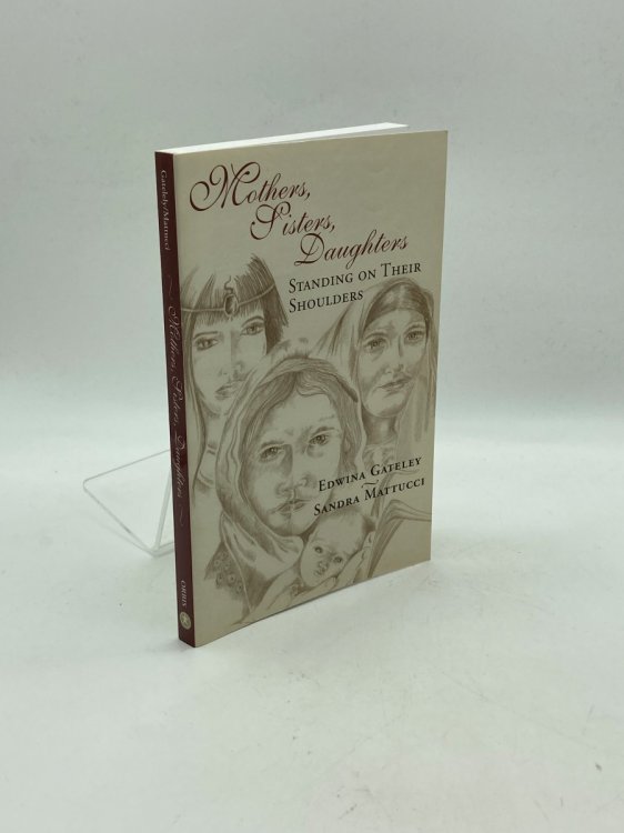 Mothers, Sisters, Daughters Standing on Their Shoulders