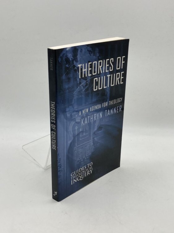 Theories of Culture A New Agenda for Theology