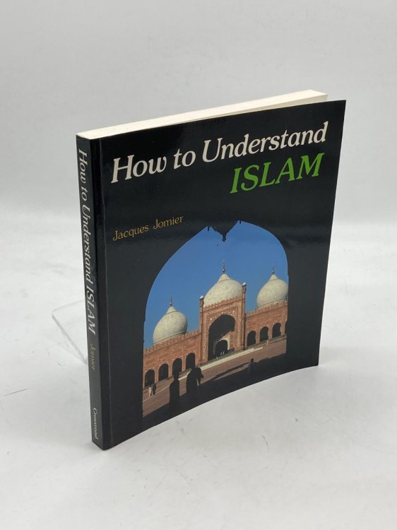 How to Understand Islam