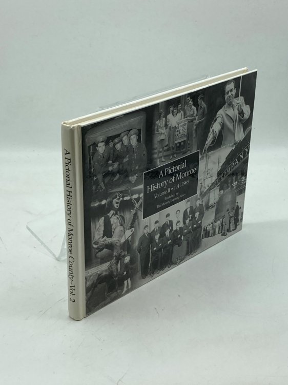 A Pictorial History of Monroe Country 1941-1969