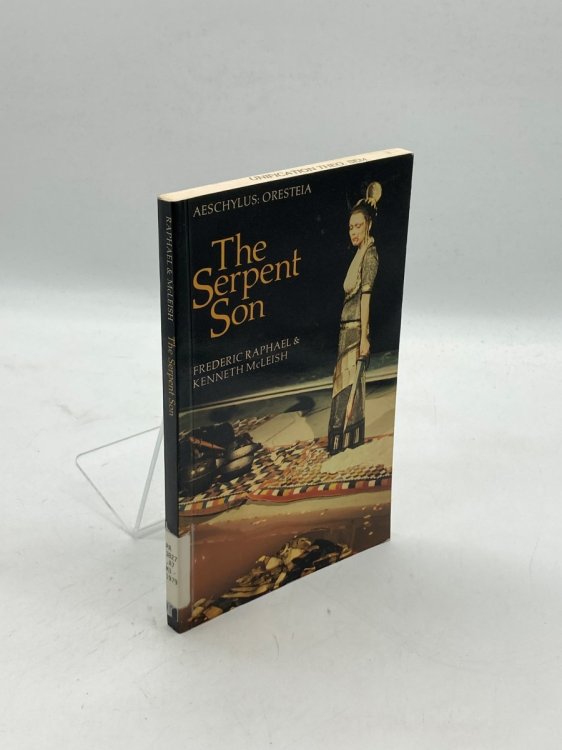 The Serpent Son Aeschylus: Oresteia