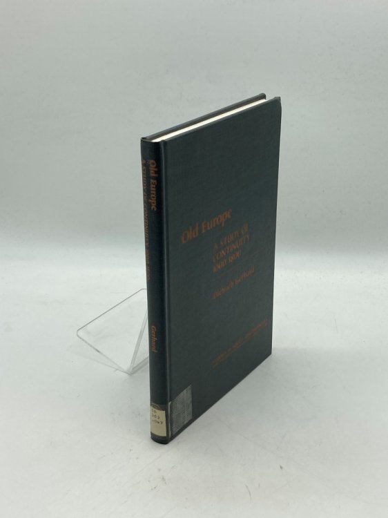 Old Europe A Study of Continuity, 1000-1800