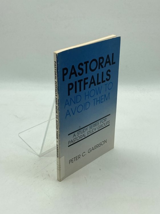 Pastoral Pitfalls and How to Avoid Them