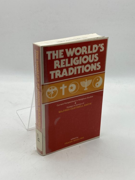 World's Religious Traditions Current Perspectives in Religious Studies