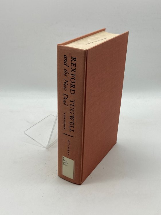 Rexford Tugwell and the New Deal