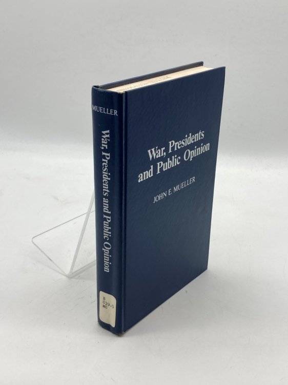 War, Presidents, and Public Opinion