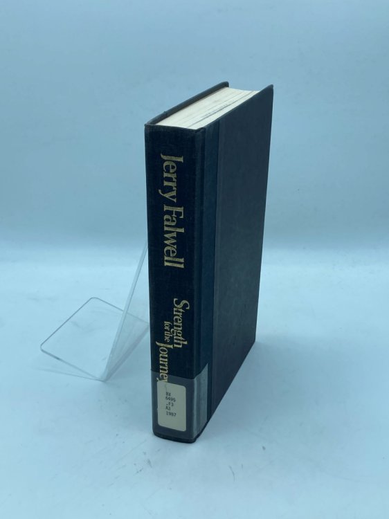 Strength for the Journey An Autobiography