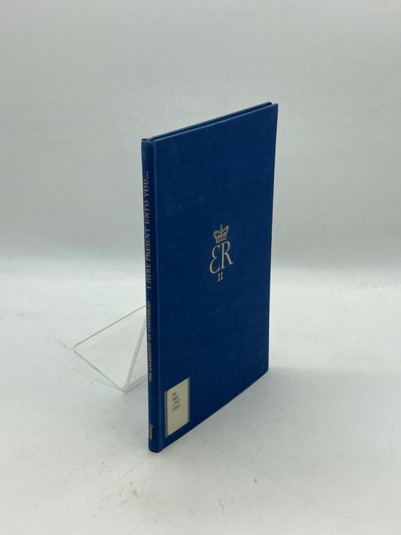 I Here Present Unto You. Addresses Interpreting the Coronation of Her Majesty Queen Elizabeth 2