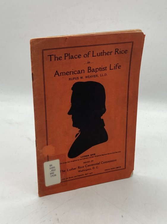 The Place of Luther Rice in American Baptist Life