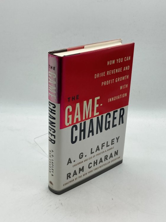 The Game-Changer How You Can Drive Revenue and Profit Growth with Innovation