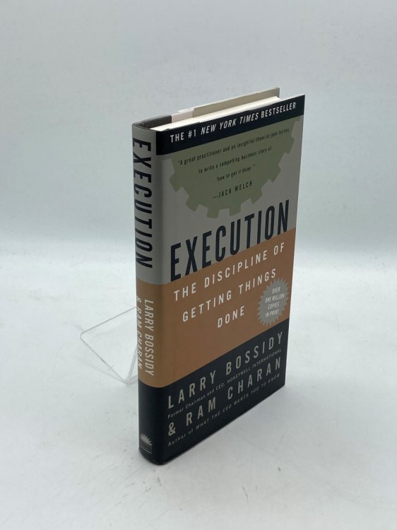 Execution The Discipline of Getting Things Done