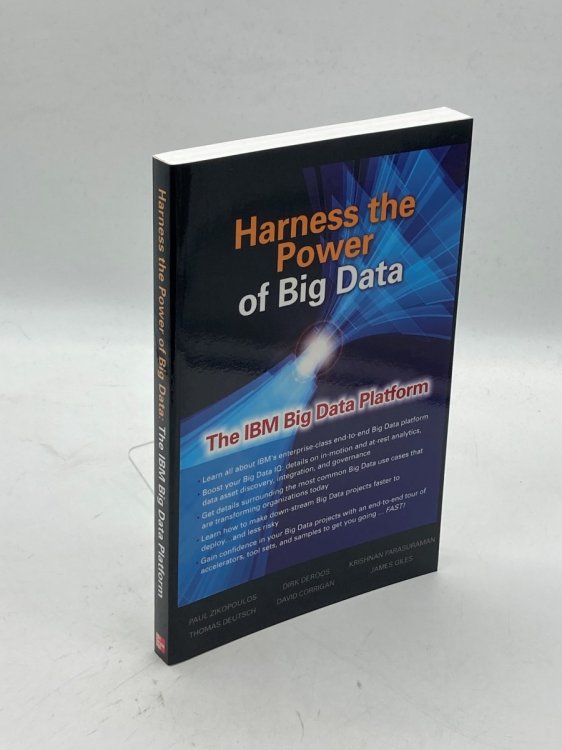Harness the Power of Big Data the IBM Big Data Platform
