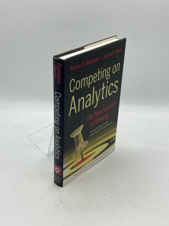 Competing on Analytics The New Science of Winning