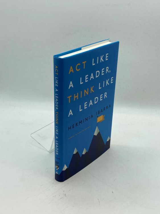 Act like a Leader, Think like a Leader