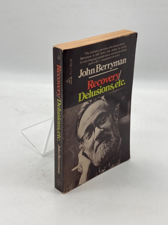 Recovery (Novel) and Delusions, Etc. (Poems)