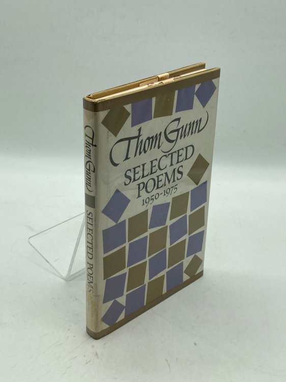 Thom Gunn Selected Poems 1950 - 1975