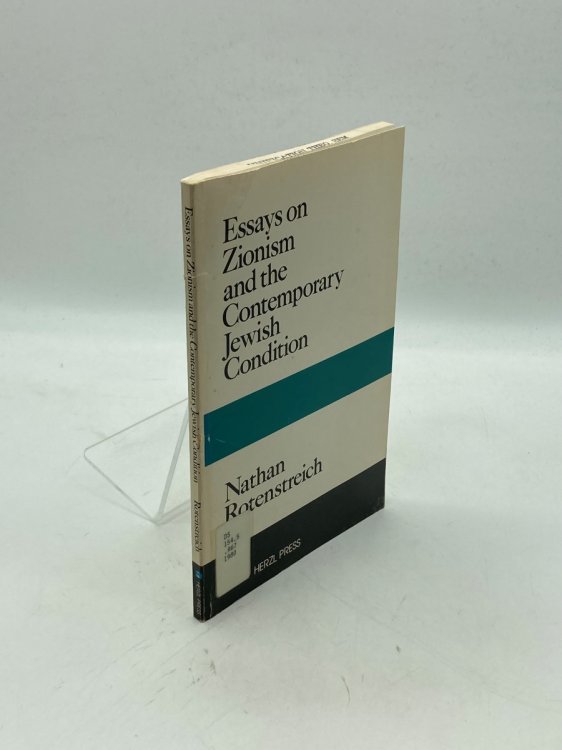 Essays on Zionism and the Contemporary Jewish Condition